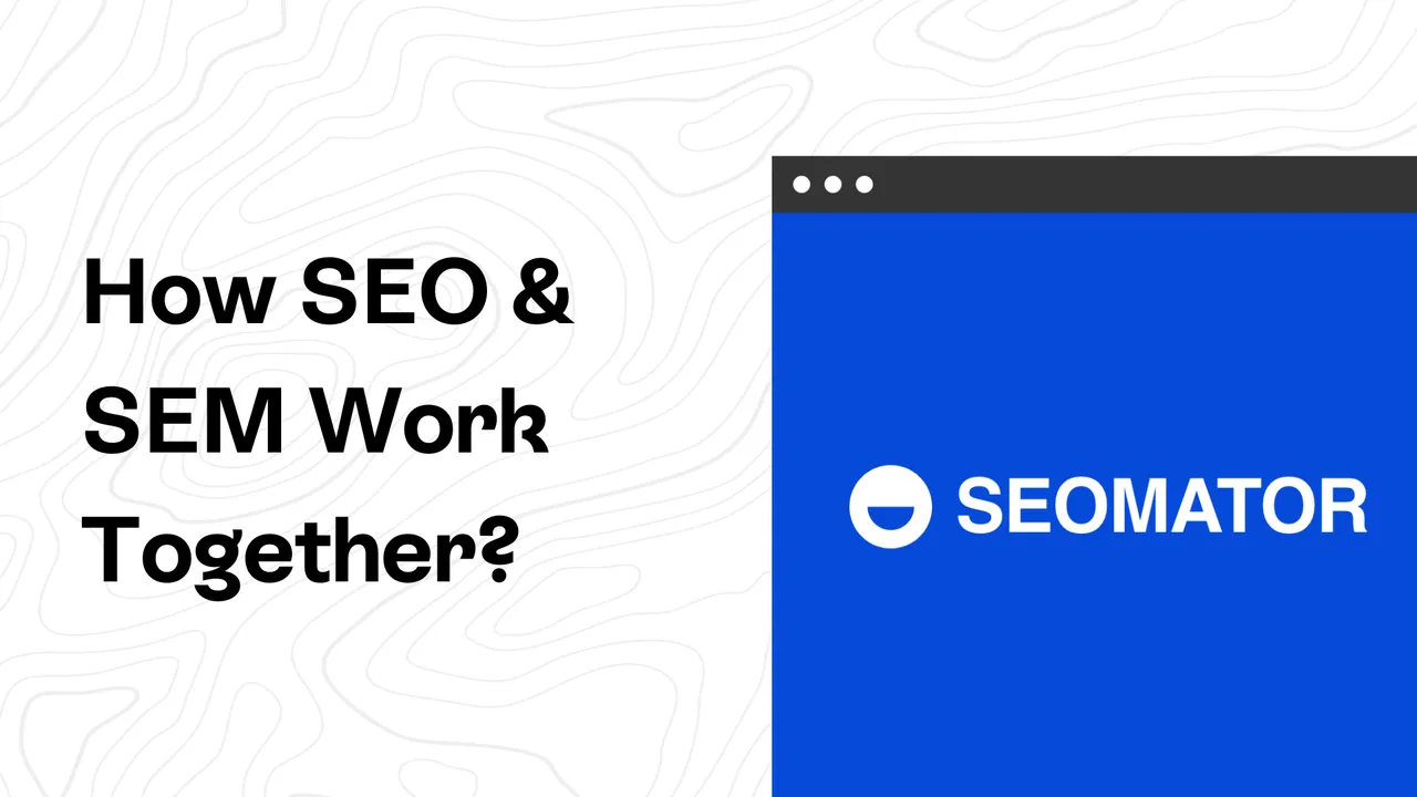 SEO & SEM: Wie arbeiten sie zusammen?