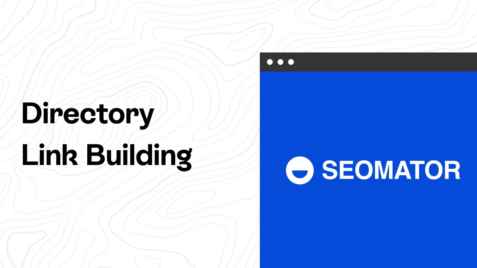 Directory Link Building 101: How to Build Effective Directory Backlinks