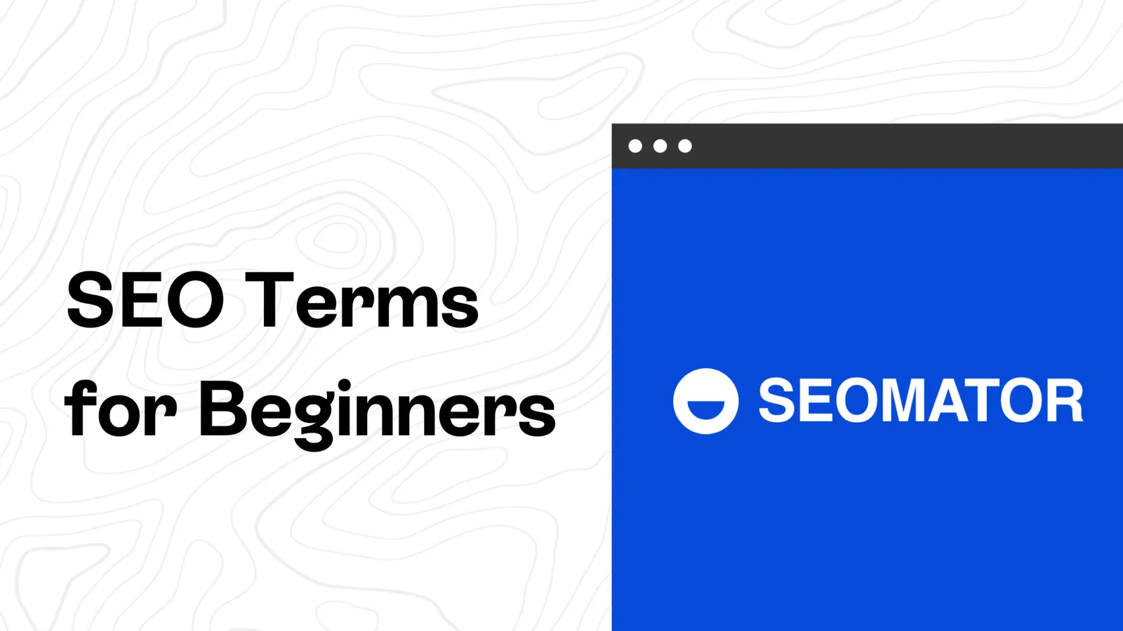 35 SEO Terms and Definitions for Beginners