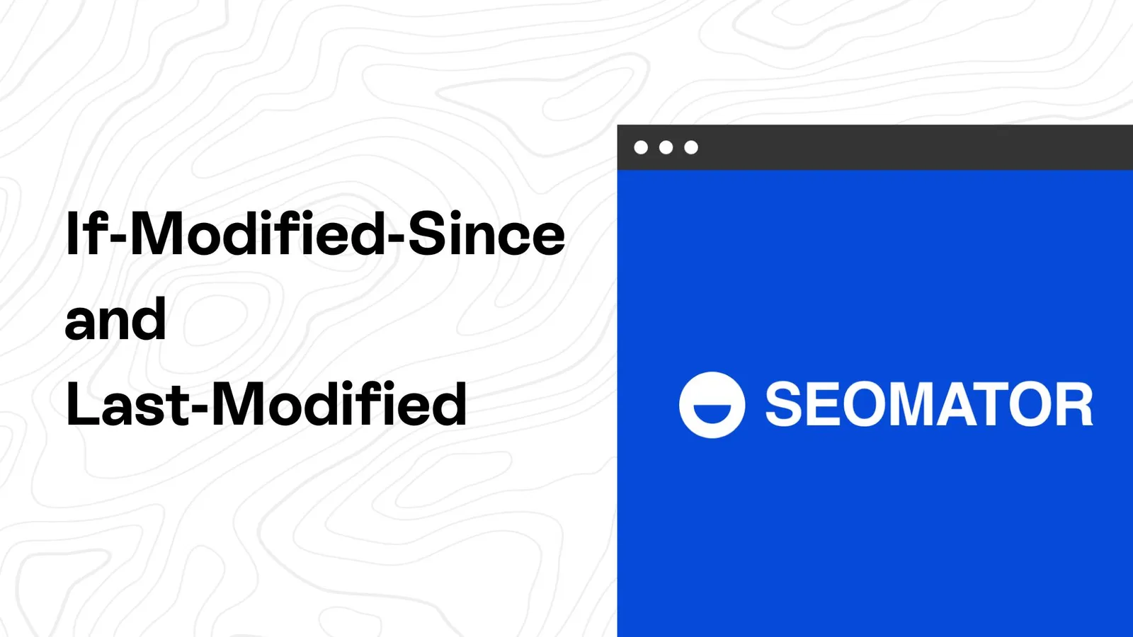 Verwendung von If-Modified-Since/Last-Modified und SEO
