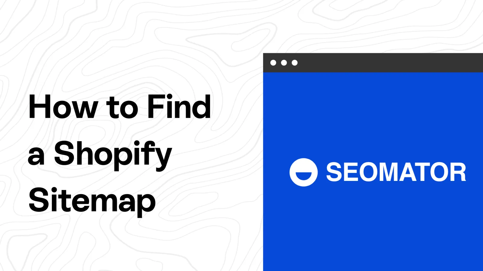 So finden Sie Ihre Shopify-Sitemap (2 einfache Methoden)