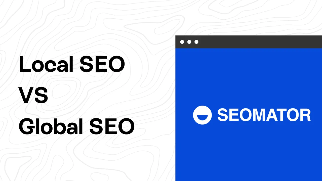 Lokale SEO vs. Globale SEO (Internationale SEO)