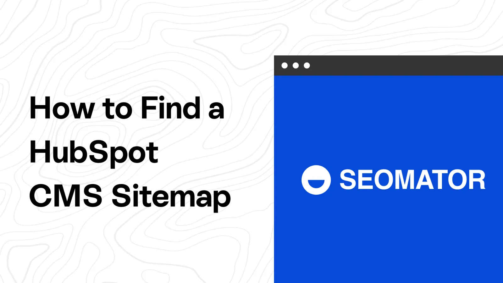 So finden Sie eine HubSpot-CMS-Sitemap (3 einfache Methoden)