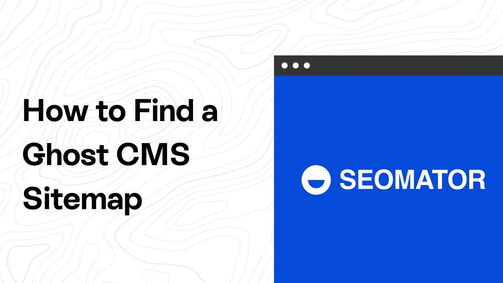 So finden Sie eine Ghost CMS Sitemap (3 einfache Methoden)