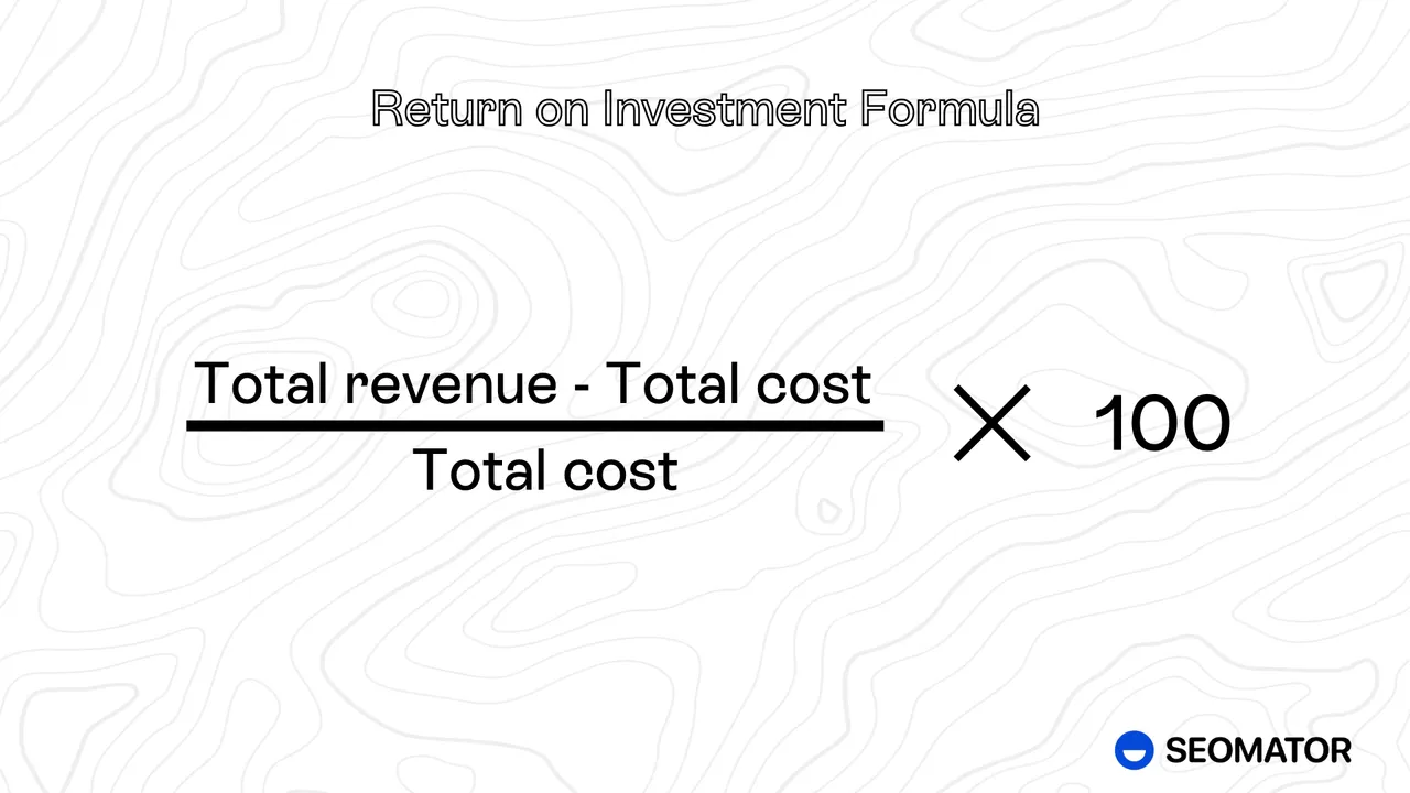 return on investment formula