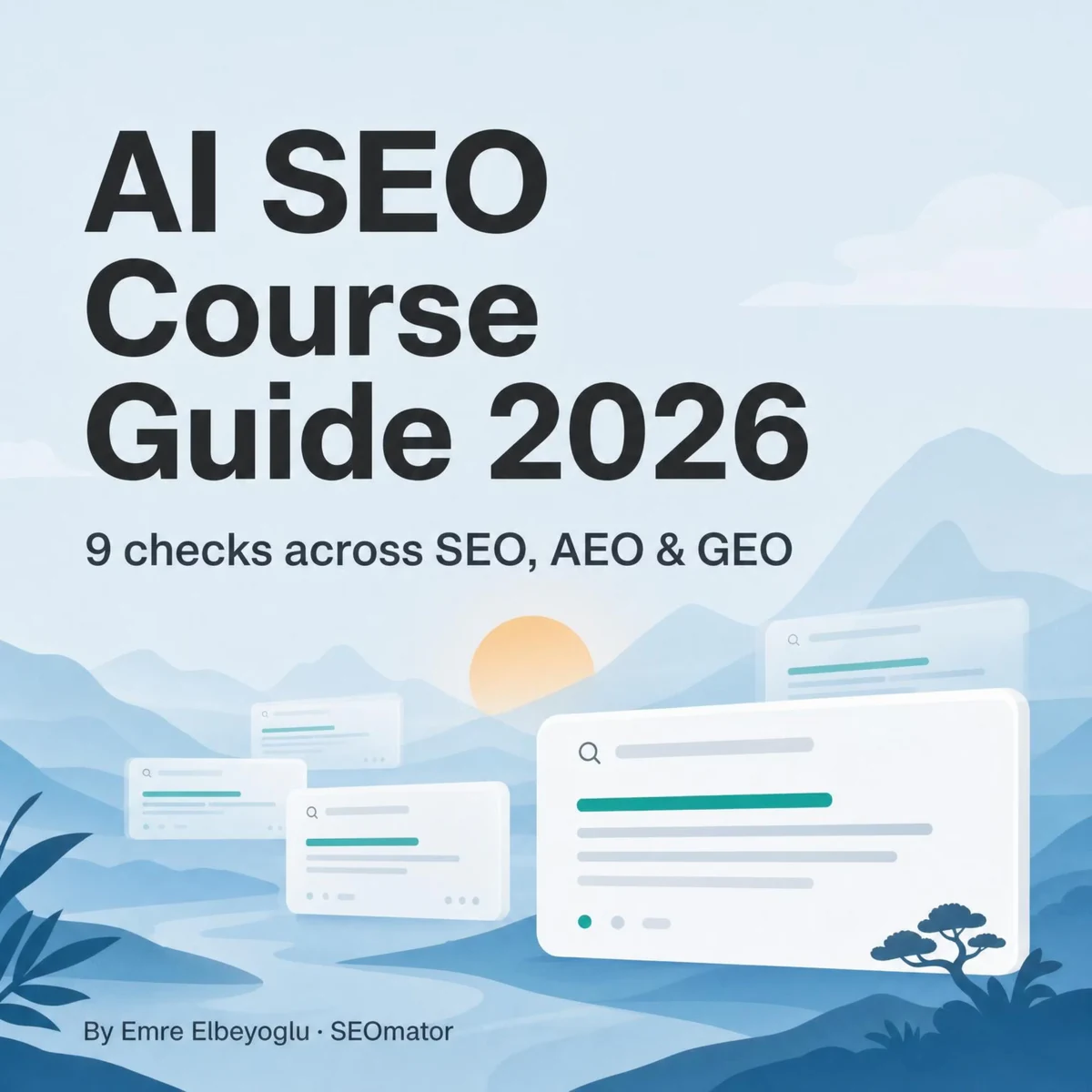 AI SEO course guide for 2026 introducing nine checks across SEO, AEO, and GEO